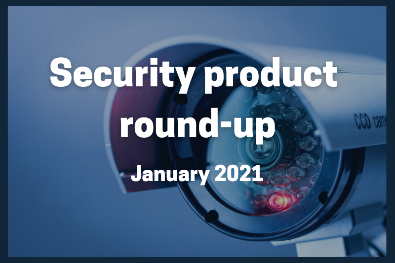 SecurityProduct-round-up-Jan-21