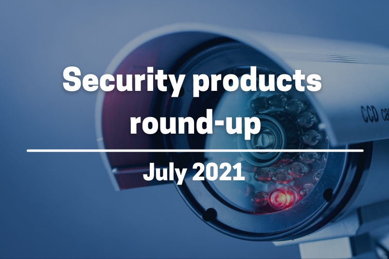 Security product round-up July