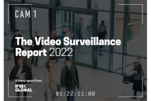 The Video Surveillance Report 2022